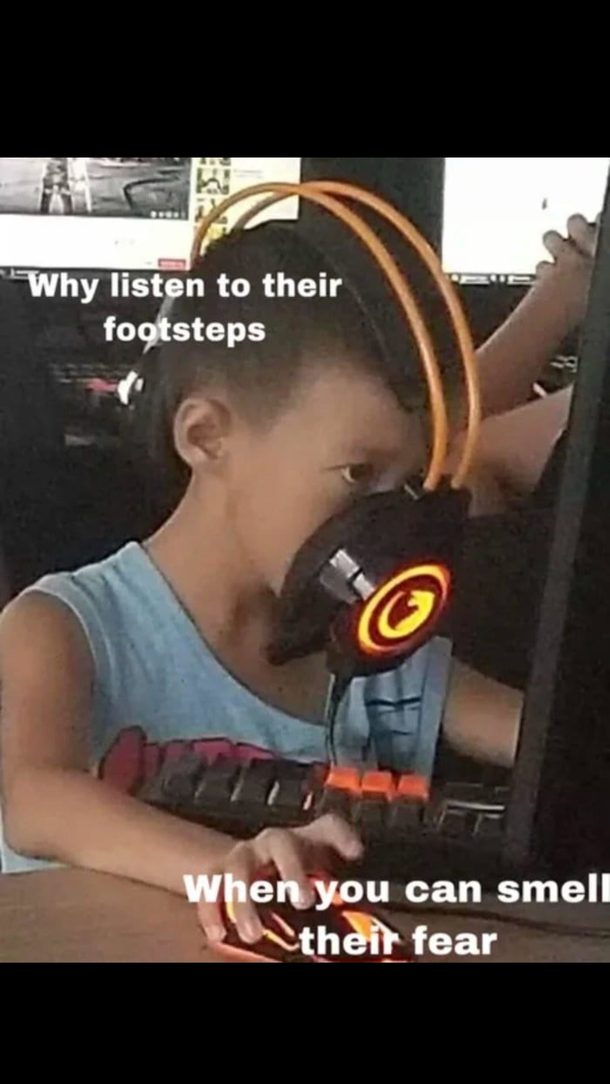 Why listen to their footsteps