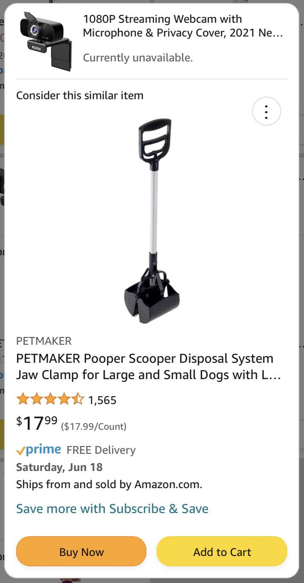 Why yes a pooper scooper IS similar to a webcam Thanks Amazon