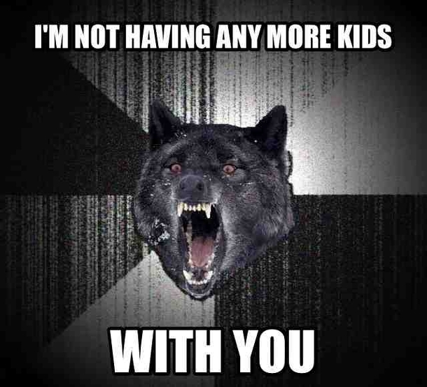 Wife speaks hypothetically about our future kids Shes pregnant with our first My not so well thought out response