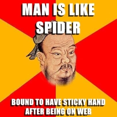 Wise Confucius also says
