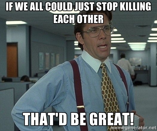 With everything thats been happening lately
