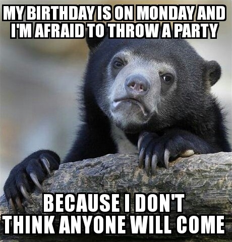 With my real life cake day coming up this thought depresses me