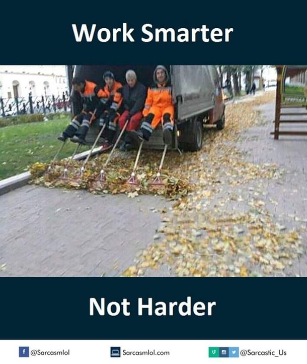 Work Smarter Not Harder Meme Guy