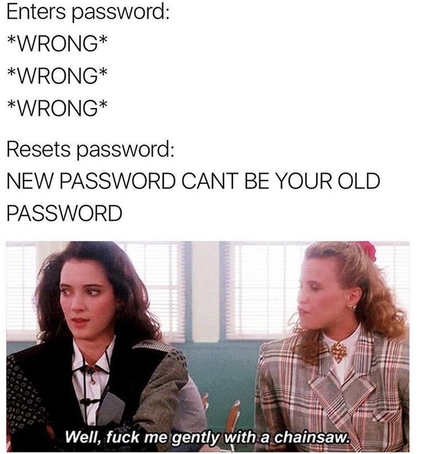Would you like Chrome to remember your password Me NO