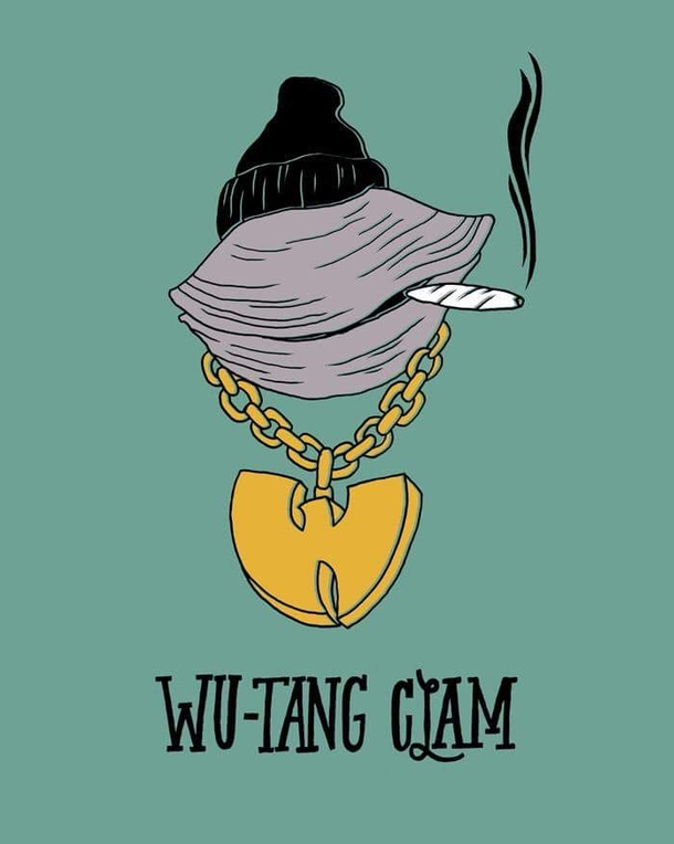 Wu Tang Clam Aint Nuthin to Shuck With