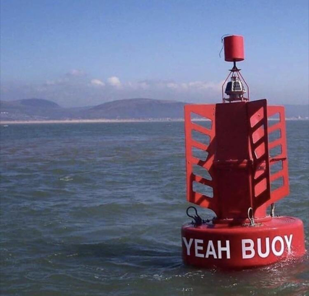 Yeeeeeaaah BUOY