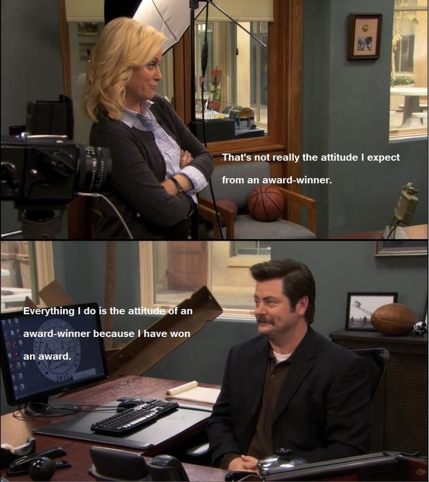 Yet again Ron Swanson wins at life