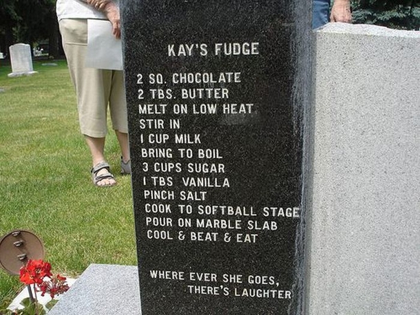 You can have Kays fudge recipe over her dead body