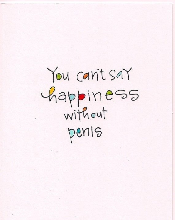 You cant say happiness