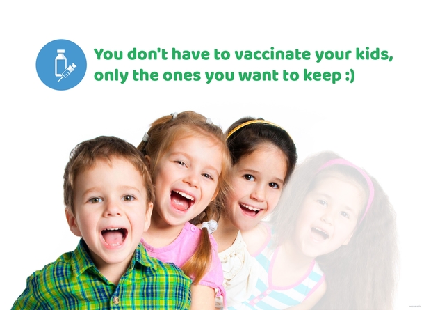 You dont have to vaccinate your kids