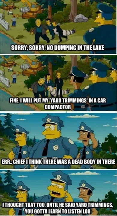 You gotta learn to listen Lou