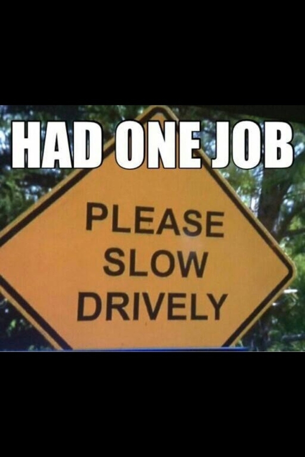 34 Examples Of You Had One Job Gallery