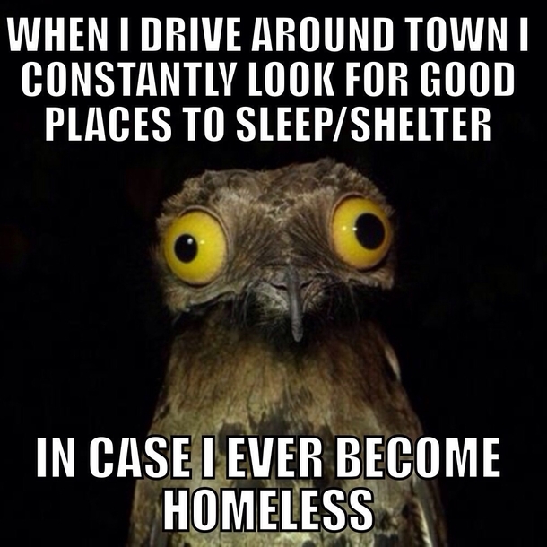 You just never know