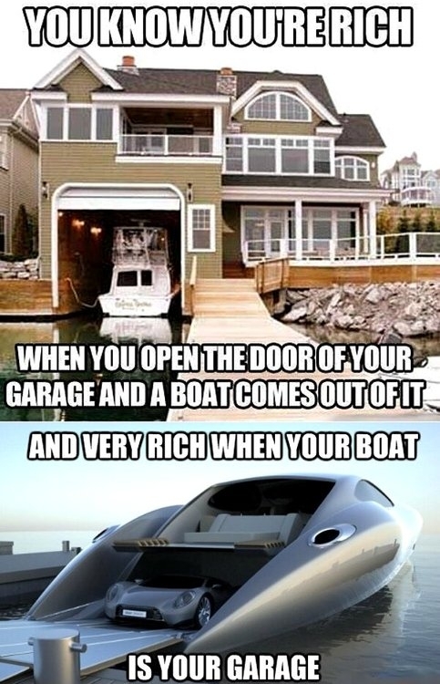 You know you are rich when