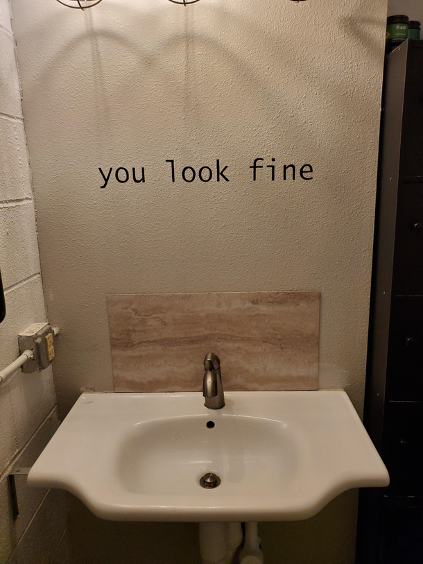 You look fine