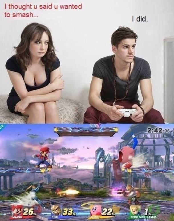 You wanna smash