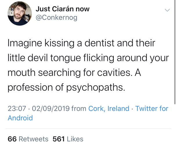 Youll never kiss a dentist in the same way again