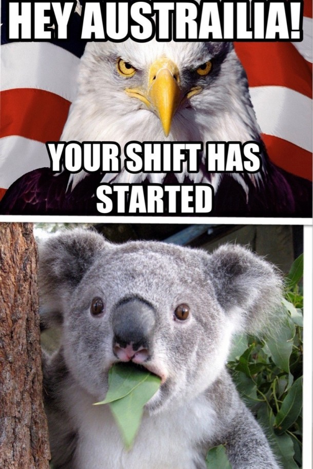 Youre up Austrailia America out - Meme Guy
