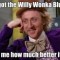 Pic #1 - I got tired of the same old low res Wonka