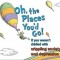 Pic #1 - Oh the places youd go