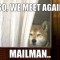 Pic #1 - SO WE MEET AGAIN MAILMAN