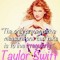 Pic #3 - Pinterest account posts pictures of Taylor Swift overlayed with Taylor quotes teenagers love them Quotes were actually said by Hitler