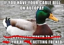  After getting a  cable bill full of bullshit charges