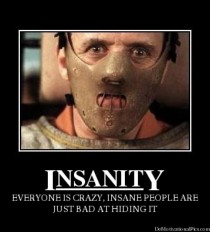 Insanity