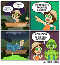  POLLUTION IS THE REAL MONSTER
