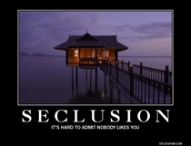 Seclusion
