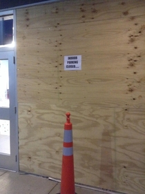 A car recently crashed through the front of a movie theater near where I live This is the sign they posted