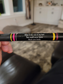 A few years ago a buddy and i had  pens made that said this Gave them away everywhere We still find them now and again