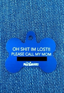 A friend of mine got her dog a new tag today