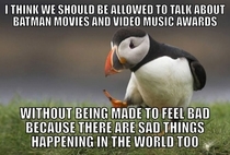 A particularly unpopular opinion lately