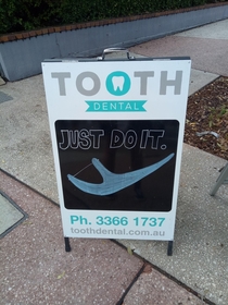 A sandwich board outside my local dentist