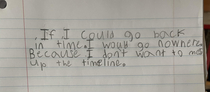 A th graders answer to where or when would you go if you could time travel back in time
