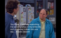 Accepting Mediocrity by George Costanza