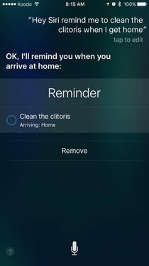 Actually Siri I asked you to remind me to clean the CAT LITTERS