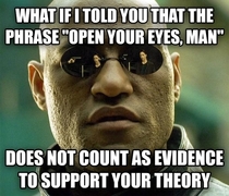 After a frustrating argument with my conspiracy-theory-happy friend