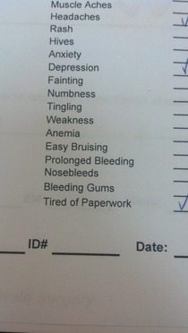 After being to way to many doctors lately glad this was in the symptoms at this one