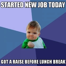 After being unemployed for over a year today was a very good day