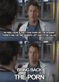 After seeing that Rhode Island may block porn it reminded me of this Scrubs gem