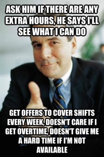 After working for scumbag bosses for so long my new manager caught me off guard