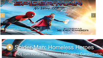 Ah yes my fav movie Spider-ManHomeless Heroes