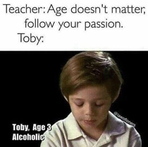 Always follow your passion kids