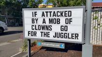 Always go for the juggler