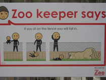 Another funny warning sign from my local zoo