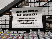 Anyone found opening unpurchased paint will be required to drink it