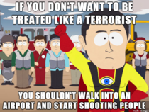 Apparently the LAX shooter had a note that said he was tired of Americans being treated like terrorists