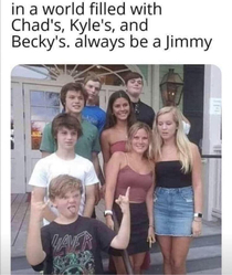 As a Jimmy I support this message